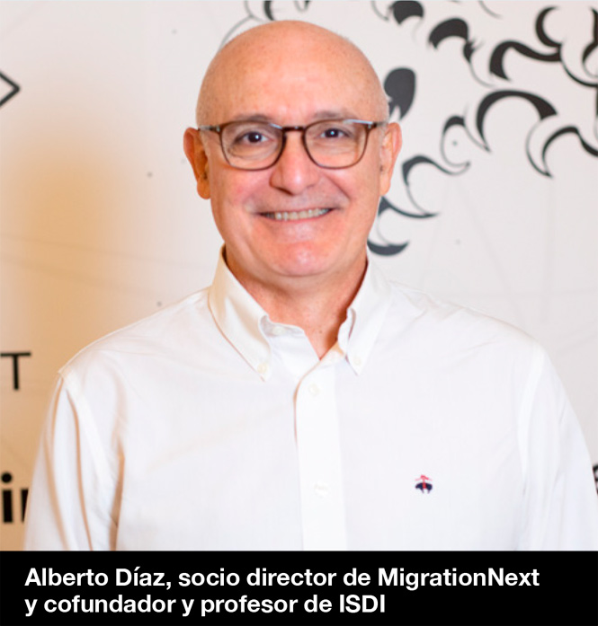 Punto de Vista: Alberto Díaz, socio director de MigrationNext y cofundador y profesor de ISDI